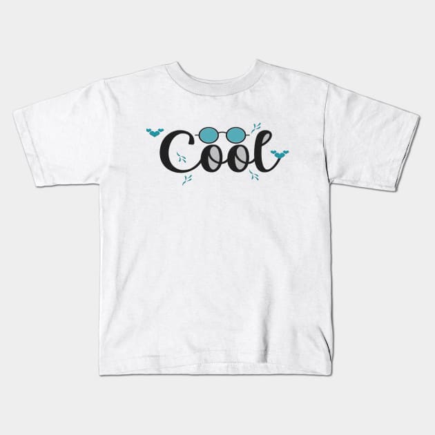 cool shirt, cool Gift, cool Birthday Gift, Sister Gifts, Aunt Sweatshirt, Cool Sweatshirt Kids T-Shirt by Linna-Rose